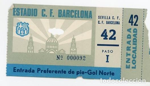 Coleccionismo deportivo: ANTIGUA ENTRADA DE FUTBOL. CAMP NOU BARCELONA SEVILLA.
