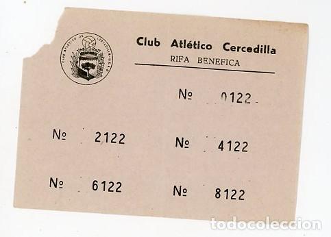 Coleccionismo deportivo: CERCEDILLA. MADRID. CLUB ATLETICO. ANTIGUA RIFA BENEFICA