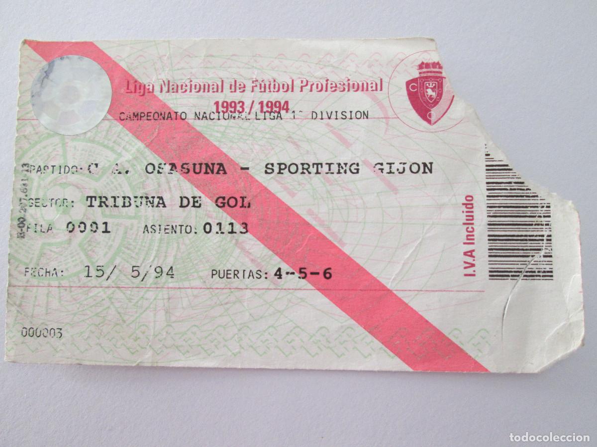 Coleccionismo deportivo: ENTRADA FUTBOL - OSASUNA SPORTING DE GIJON - 15-5-1994