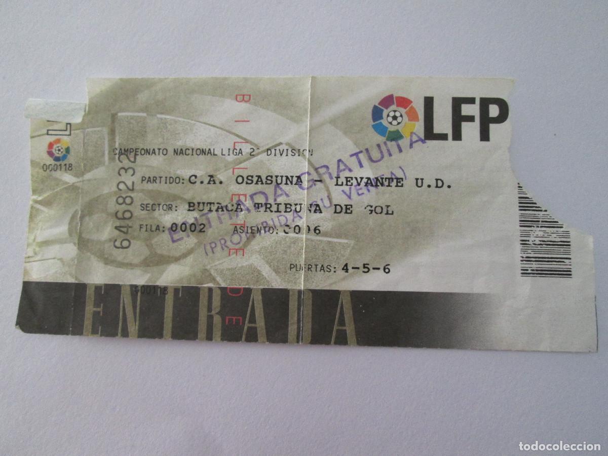 Coleccionismo deportivo: ENTRADA FUTBOL - OSASUNA LEVANTE - 2&ordf; DIVISION