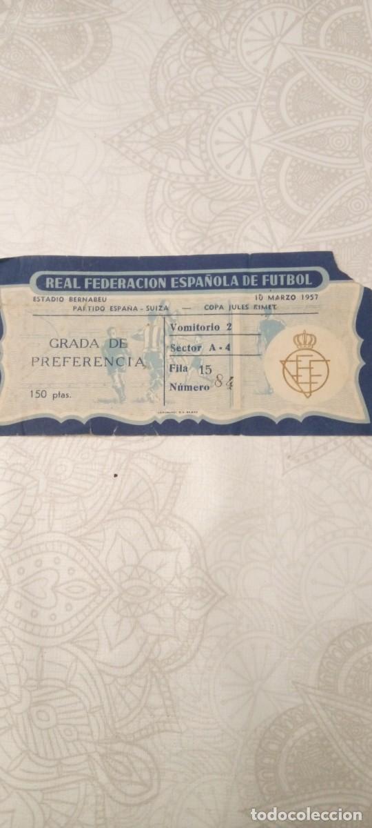 Coleccionismo deportivo: Entrada para el partido de f&uacute;tbol entre Espa&ntilde;a y Suiza. 10/03/1957