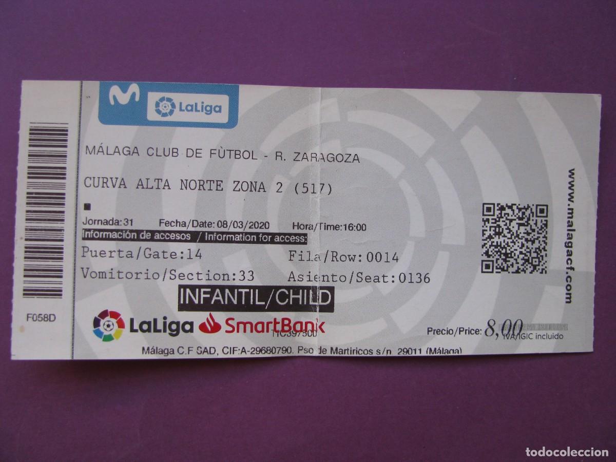 Coleccionismo deportivo: ENTRADA DE FUTBOL. MALAGA C.F. - R. ZARAGOZA. 08 MARZO 2020
