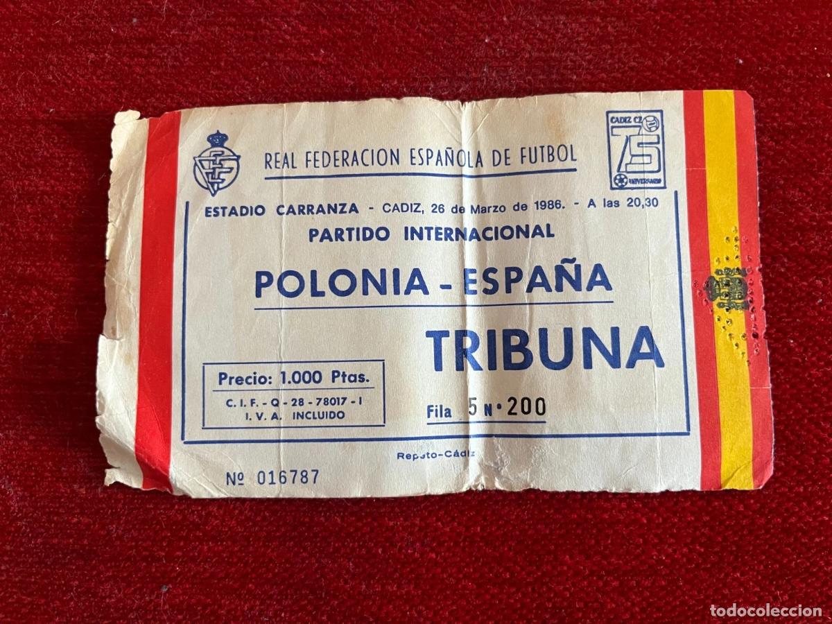 Coleccionismo deportivo: R30848 ENTRADA TICKET ESPA&Ntilde;A 3-0 POLONIA AMISTOSO (26-3-1986) ESTADIO CARRANZA