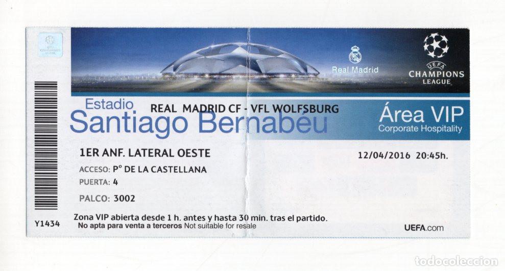 Coleccionismo deportivo: ENTRADA HIST&Oacute;RICA REAL MADRID VS WOLFSBURGO (CHAMPIONS LEAGUE 2016) - &Aacute;REA VIP