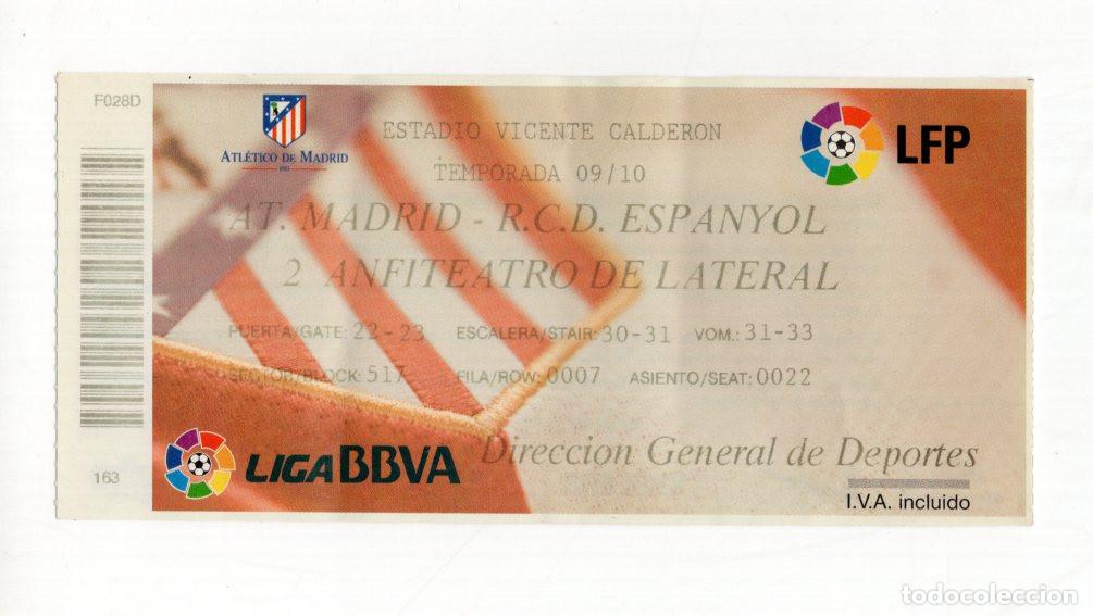 Coleccionismo deportivo: ENTRADA. CLUB ATL&Eacute;TICO DE MADRID Y EL R.C.D. ESPANYOL, VICENTE CALDER&Oacute;N TEMPORADA 2009/2010
