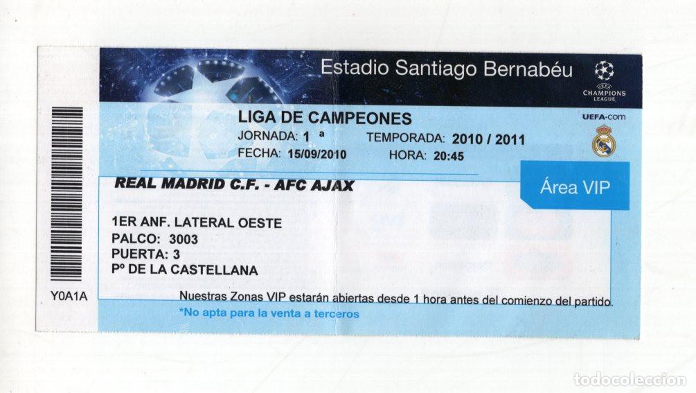 Coleccionismo deportivo: ENTRADA VIP, PARTIDO LIGA DE CAMPEONES REAL MADRID C.F. Y EL AFC AJAX,SANTIAGO BERNAB&Eacute;U 2010