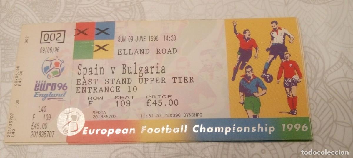 Coleccionismo deportivo: Entrada Espa&ntilde;a-Bulgaria 09/06/1996 Euro 1996