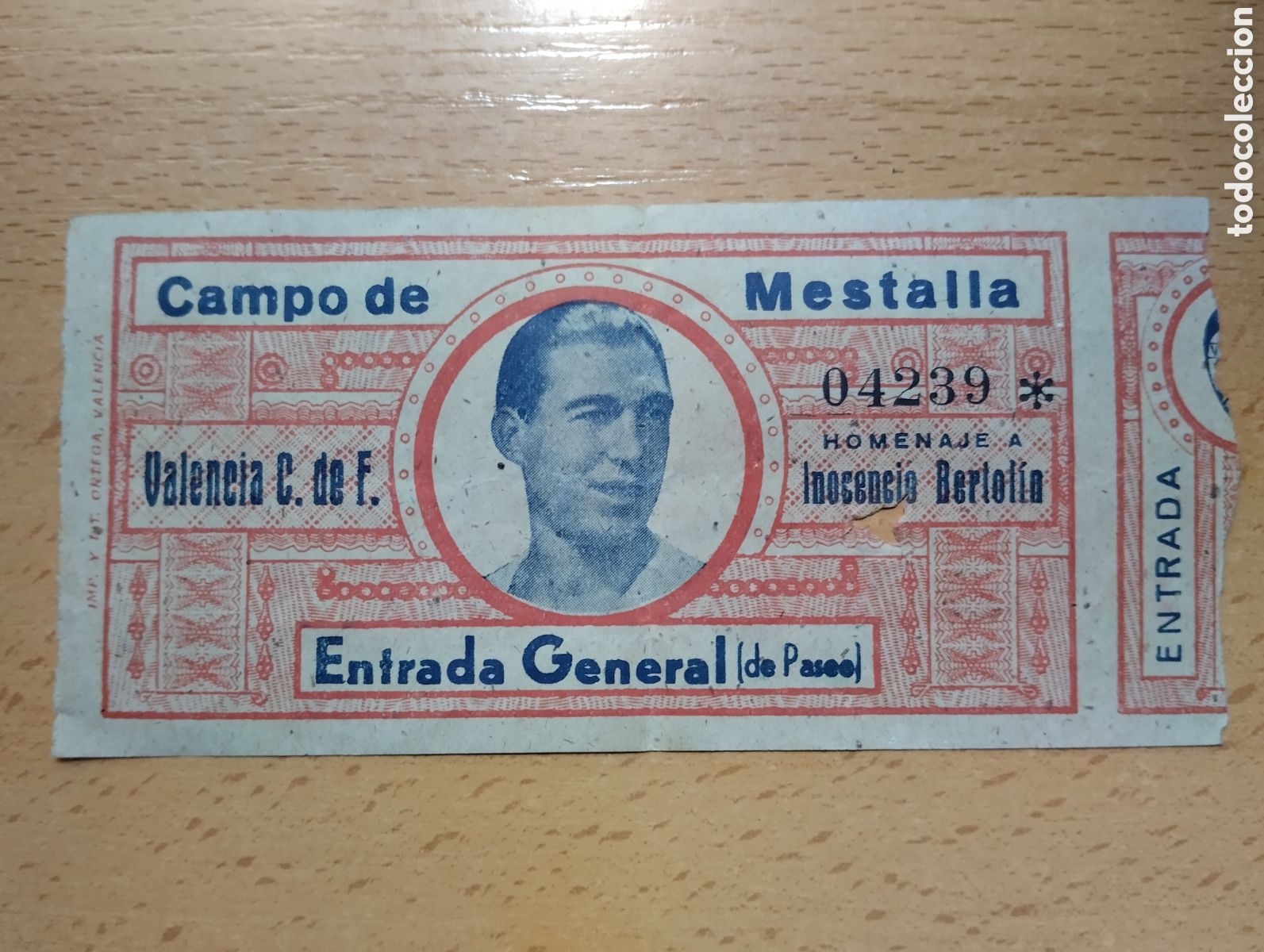 Coleccionismo deportivo: ENTRADA DE FUTBOL. VALENCIA CF, ANTIGUA, HOMENAJE INOCENCIO BERTOLIN. MESTALLA.