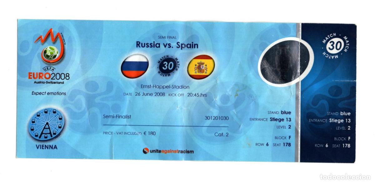 Sammelleidenschaft Sport: ENTRADA SEMIFINAL DE LA UEFA EURO 2008 RUSIA Y ESPA&Ntilde;A, 26 JUNIO 2008. ESTADIO ERNST HAPPEL DE VIENA