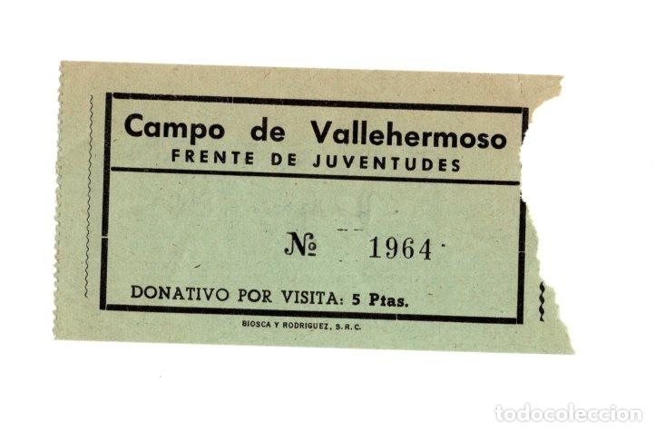 Collezionismo sportivo: ENTRADA CAMPO DE VALLEHERMOSO (1963) - FRENTE DE JUVENTUDES - MANUSCRITO ESPA&Ntilde;A - TURQU&Iacute;A.