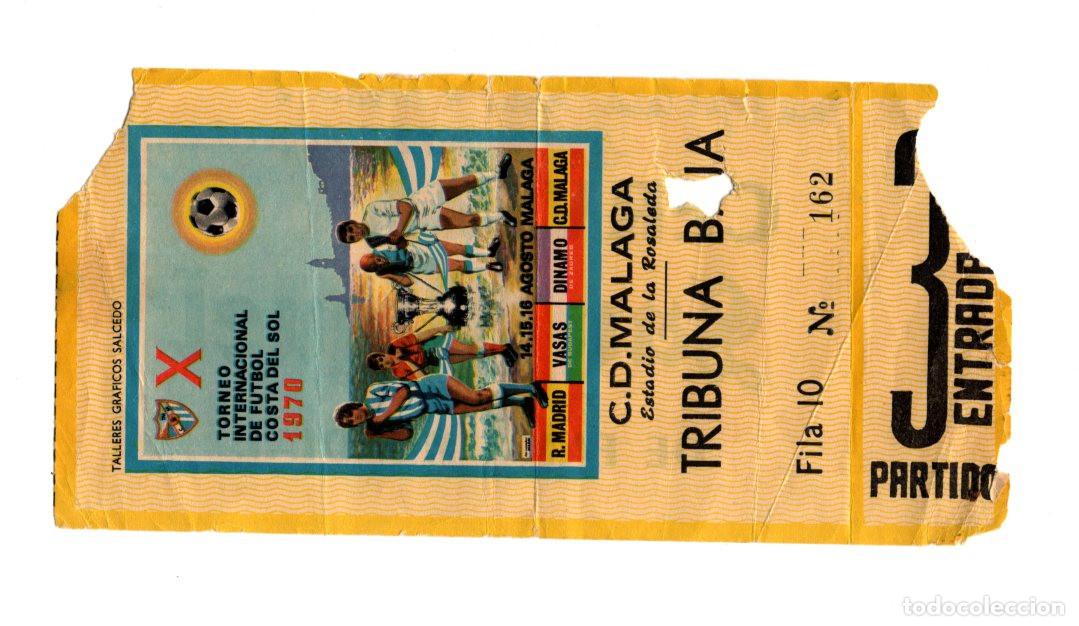 Sports collectibles: ENTRADA F&Uacute;TBOL C.D. M&Aacute;LAGA - TORNEO COSTA DEL SOL 1970, REAL MADRID, VASAS, DINAMO. TRIBUNA BAJA