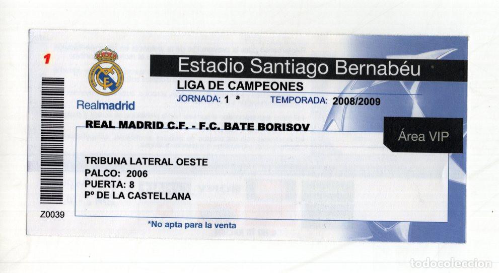 Collectionnisme sportif: ENTRADA VIP REAL MADRID - BATE BORISOV (CHAMPIONS 08/09).
