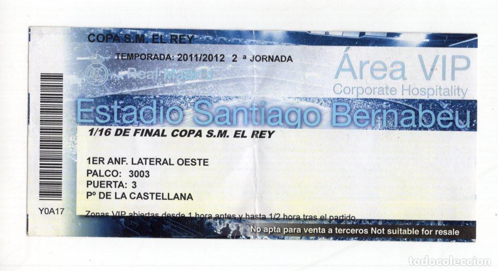 Collectionnisme sportif: &Aacute;REA VIP ESTADIO SANTIAGO BERNAB&Eacute;U REAL MADRID, COPA DE S.M. EL REY DURANTE LA TEMPORADA 2011/12