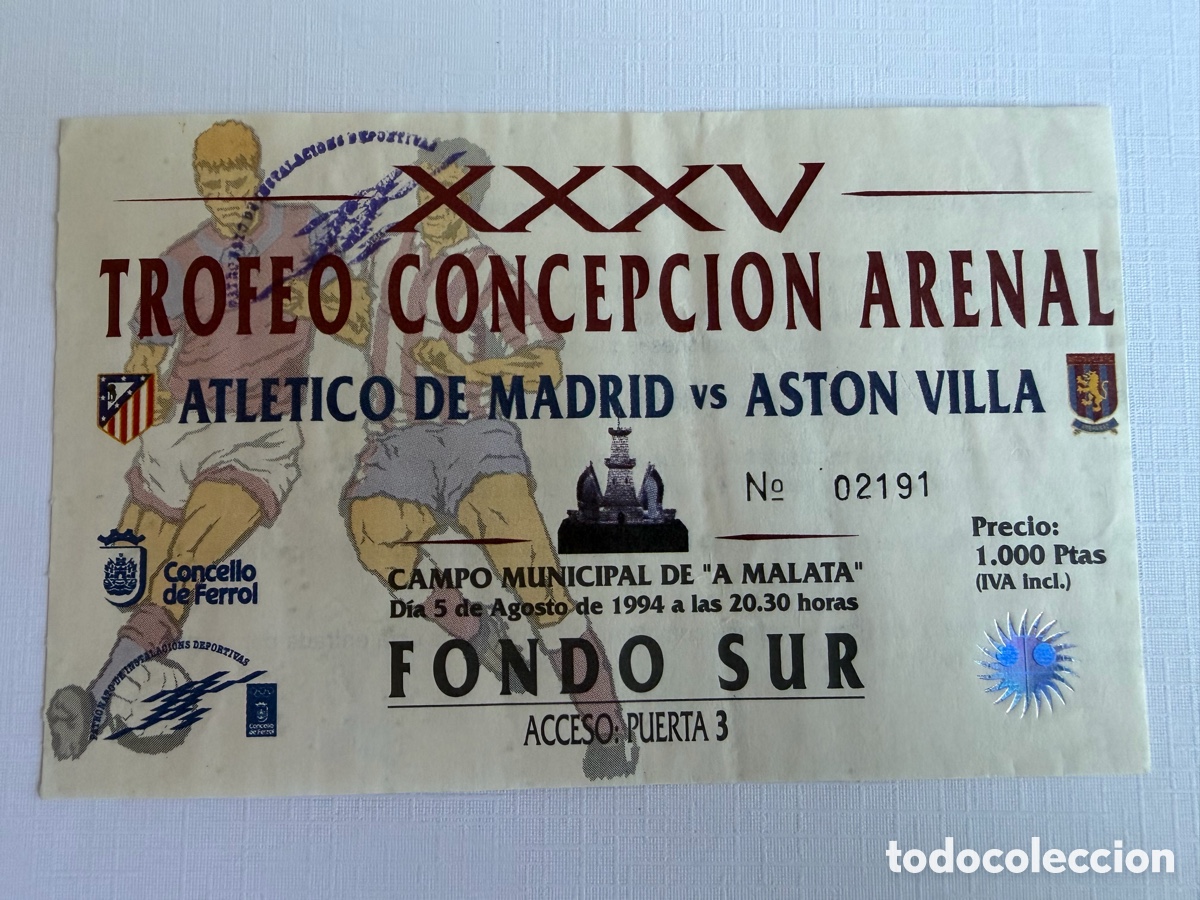 Coleccionismo deportivo: Entrada Aston Villa Atl&eacute;tico de Madrid Trofeo Concepci&oacute;n Arenal 1994 Ferrol