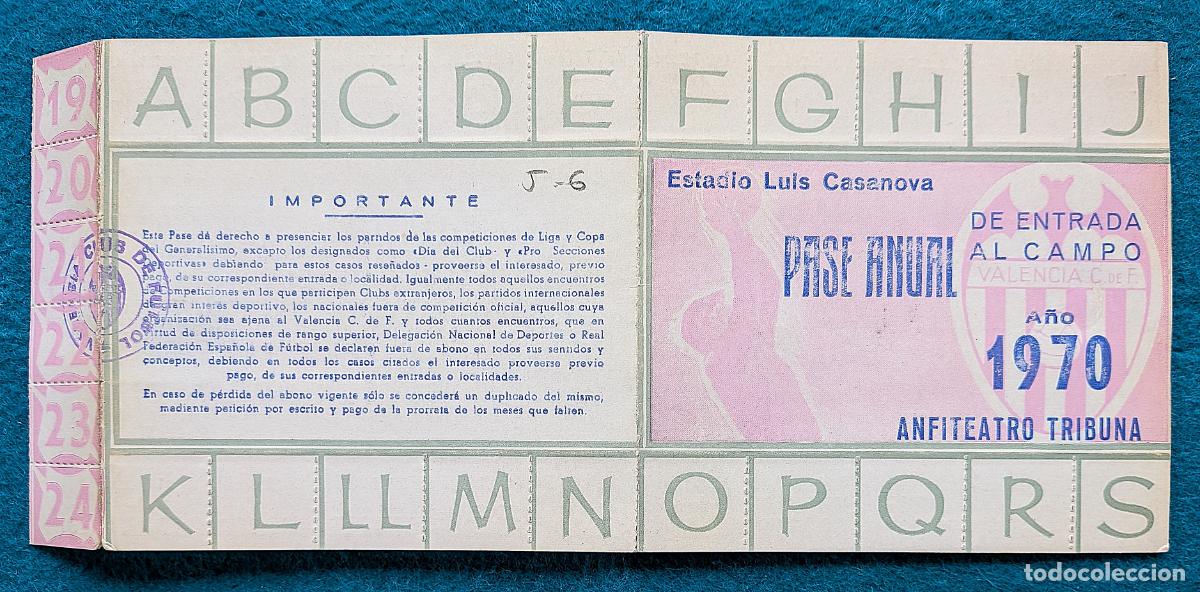 Coleccionismo deportivo: RW ENTRADA FUTBOL PASE ANUAL VALENCIA C.F A&Ntilde;O 1970 ESTADIO LUIS CASANOVA PRUEBA DE IMPRENTA EF52
