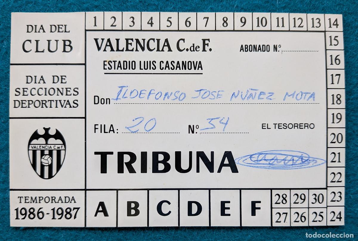 Coleccionismo deportivo: RW ENTRADA FUTBOL PASE ANUAL VALENCIA C.F 1986 1987 ESTADIO LUIS CASANOVA PRUEBA DE IMPRENTA EF61