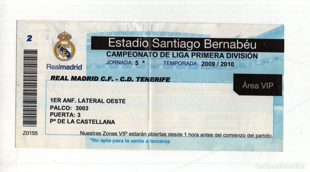 Collectionnisme sportif: ENTRADA VIP REAL MADRID VS TENERIFE (2009). LIGA J5. PALCO BERNAB&Eacute;U.