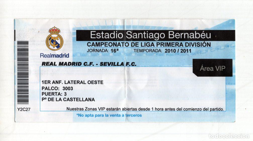 Collectionnisme sportif: ENTRADA VIP REAL MADRID VS SEVILLA 2010. LIGA, JORNADA 16. ESTADIO SANTIAGO BERNAB&Eacute;U.