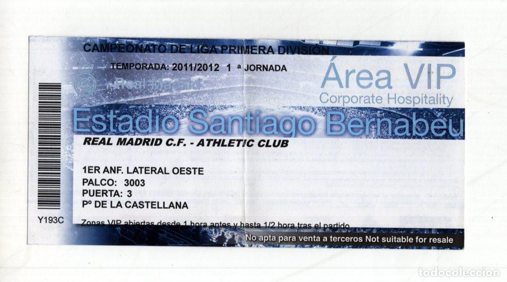 Sports collectibles: ENTRADA VIP &Aacute;REA CORPORATIVA SANTIAGO BERNAB&Eacute;U: REAL MADRID VS ATHLETIC CLUB, LIGA 2011/12.