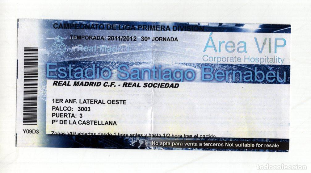 Collezionismo sportivo: ENTRADA VIP REAL MADRID-REAL SOCIEDAD 2012. J.30. SANTIAGO BERNAB&Eacute;U. TEMPORADA 100 PUNTOS
