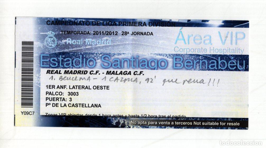 Collezionismo sportivo: ENTRADA VIP REAL MADRID-M&Aacute;LAGA 2011/12. BERNAB&Eacute;U. JORNADA 28. ANOTACI&Oacute;N MANUSCRITA DEL 1-1.
