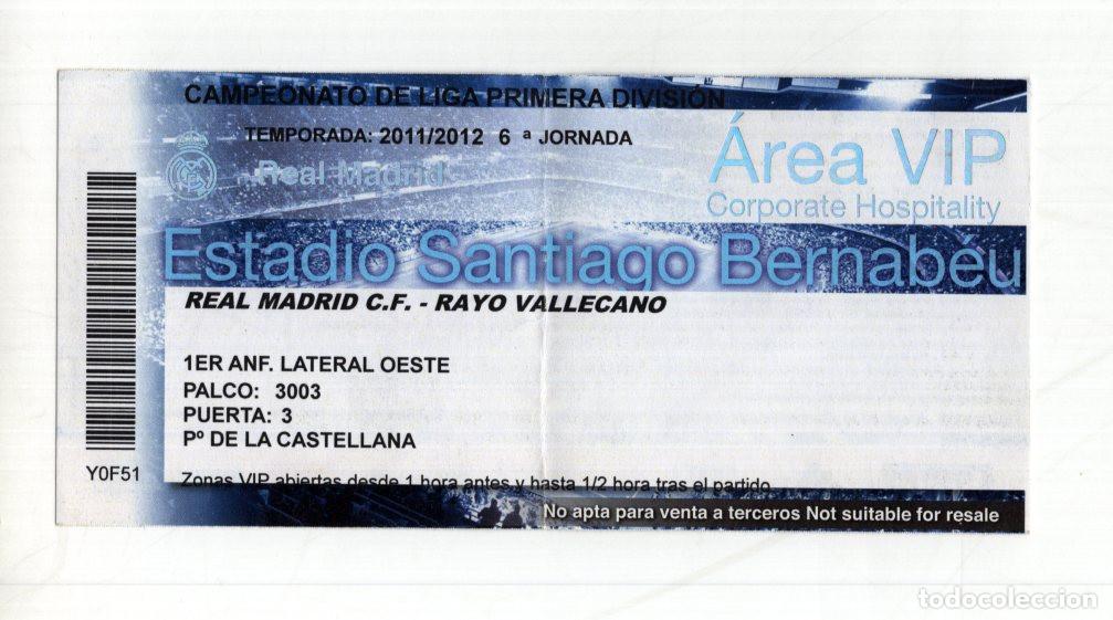 Collezionismo sportivo: ENTRADA VIP REAL MADRID VS RAYO VALLECANO 2011/12. PALCO BERNAB&Eacute;U.