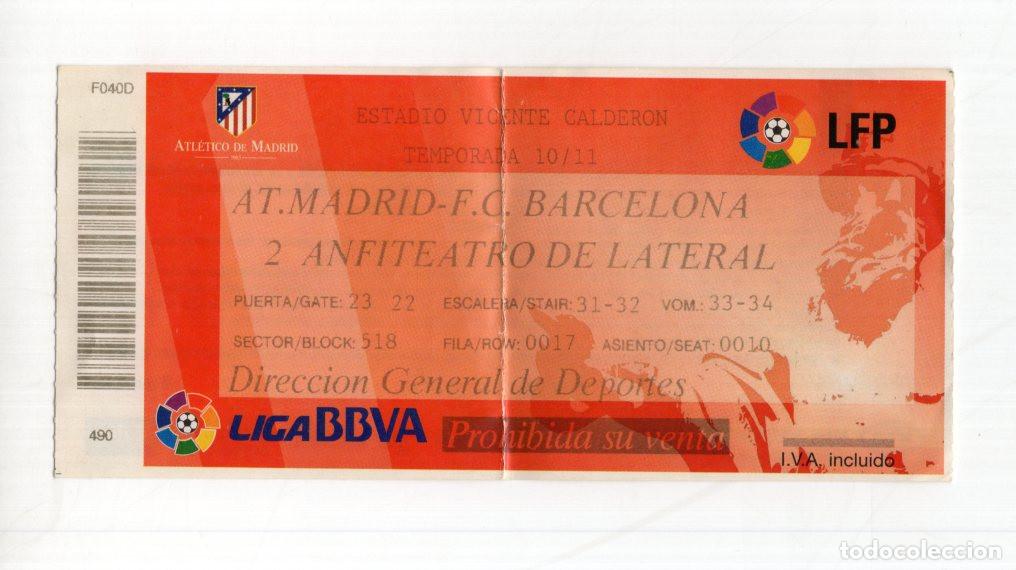 Sammelleidenschaft Sport: ENTRADA AT. MADRID-BARCELONA 10/11 VICENTE CALDER&Oacute;N. LIGA BBVA