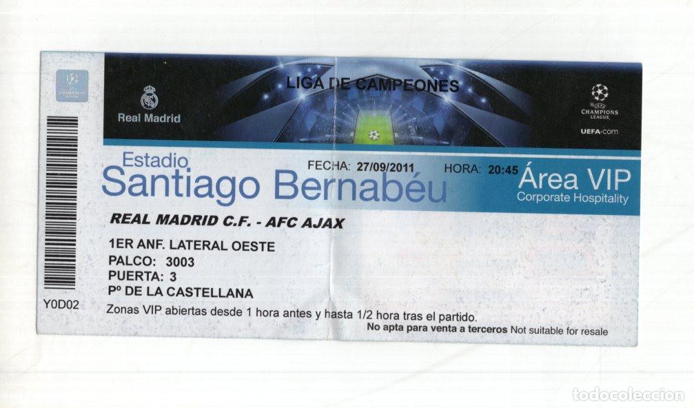 Sports collectibles: ENTRADA VIP REAL MADRID VS AJAX CHAMPIONS 2011. SANTIAGO BERNAB&Eacute;U.