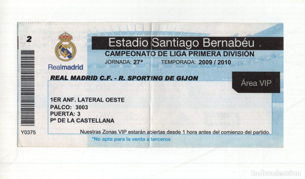 Collectionnisme sportif: ENTRADA VIP REAL MADRID-SPORTING GIJ&Oacute;N (2010). BERNAB&Eacute;U, LIGA J27, TEMP 09/10. PALCO 3003.