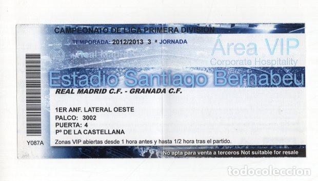 Collectionnisme sportif: ENTRADA VIP REAL MADRID VS GRANADA LIGA 2012/13 SANTIAGO BERNAB&Eacute;U. JORNADA 3.