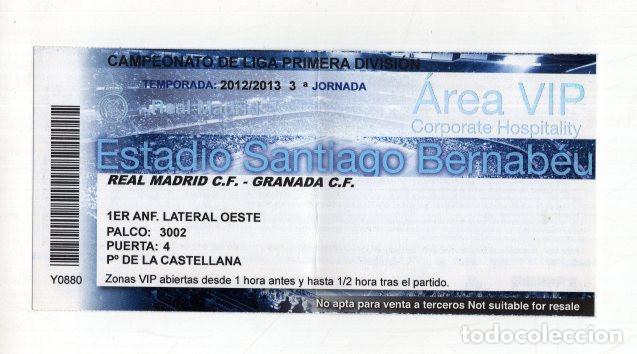 Collectionnisme sportif: ENTRADA VIP REAL MADRID VS GRANADA LIGA 12/13 SANTIAGO BERNAB&Eacute;U PALCO CORPORATE HOSPITALITY