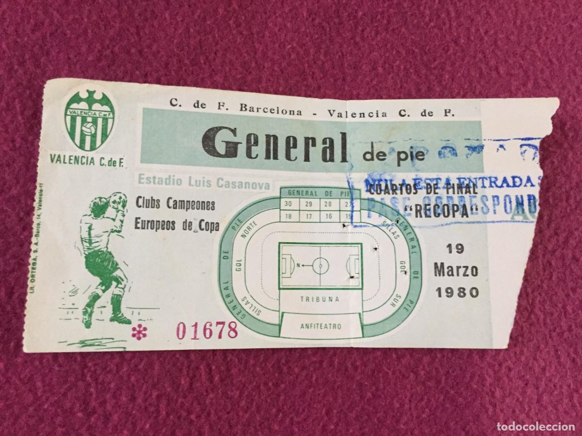 Sammelleidenschaft Sport: ENTRADA FUTBOL - ENTRADA GENERAL - VALENCIA CF BARCELONA FC - CUARTOS RECOPA EUROPA 1980 - ORIGINAL