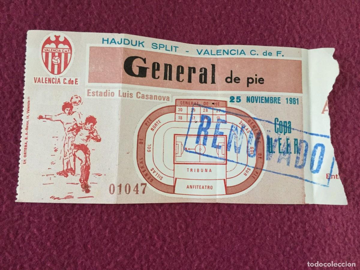 Sammelleidenschaft Sport: Entrada copa de la uefa Valencia c.f. - Hajduk split -- 25 noviembre de 1981