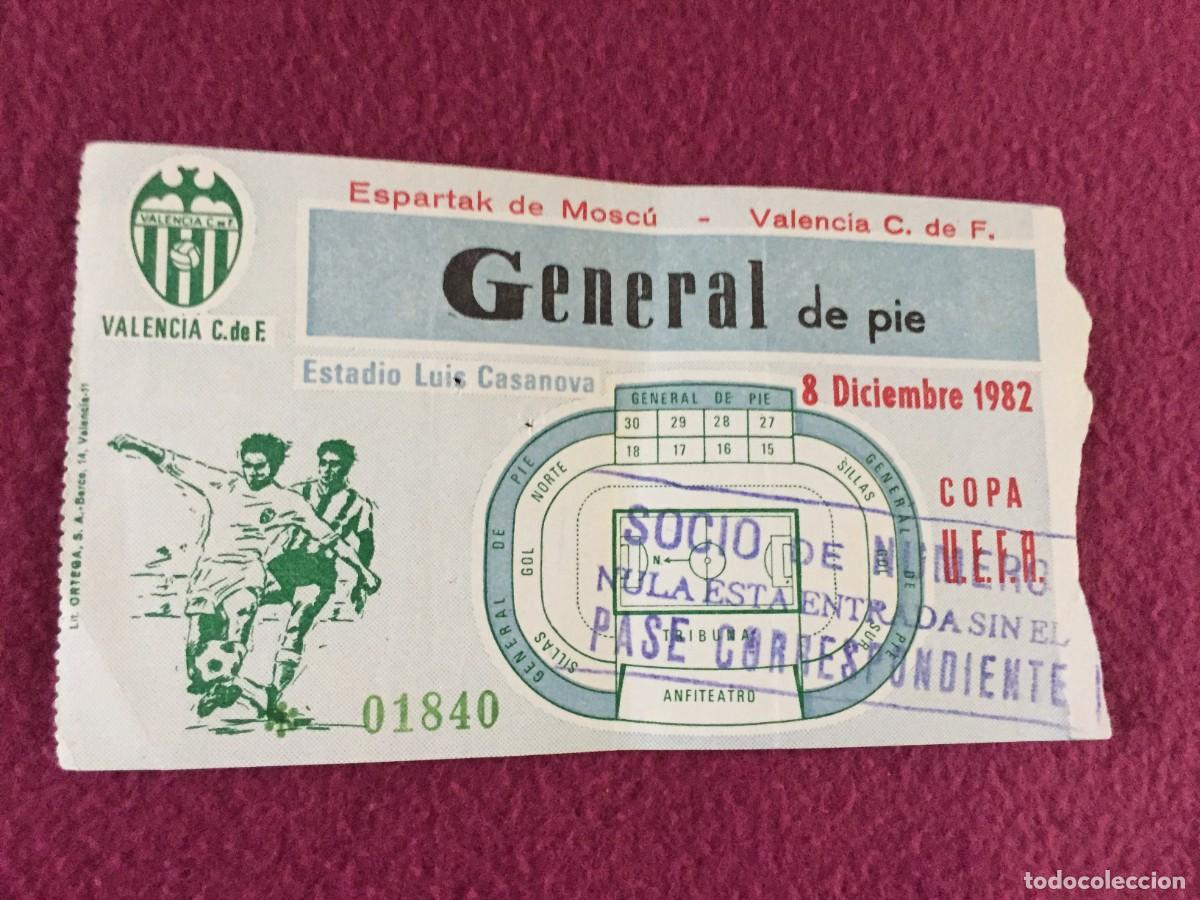Sammelleidenschaft Sport: ANTIGUA ENTRADA DE FUTBOL PARTIDO UEFA VALENCIA C.F ESPARTAK DE MOSCU ESTADIO LUIS CASANOVA A&Ntilde;O 1982