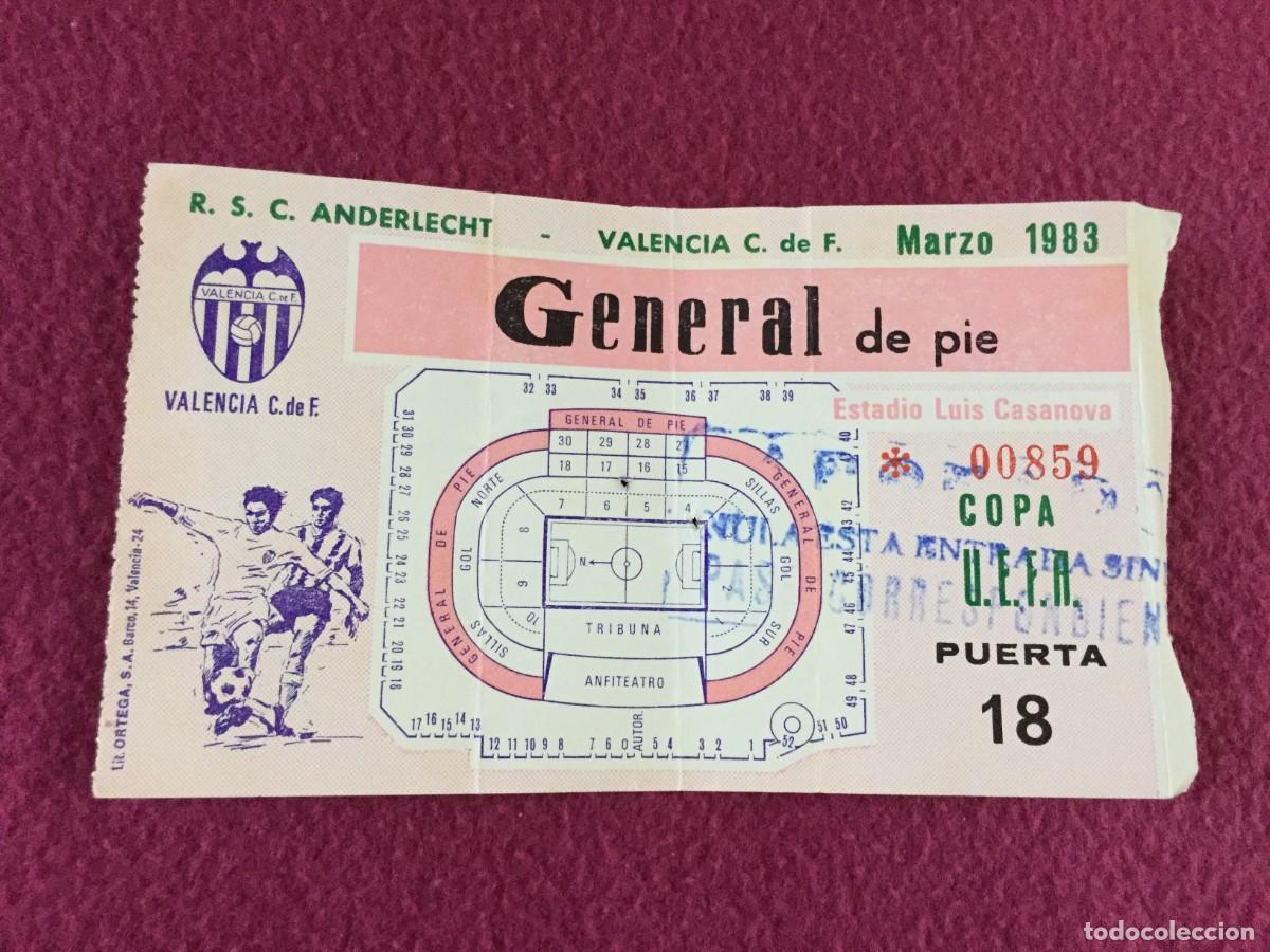 Sammelleidenschaft Sport: ENTRADA VALENCIA CF - ANDERLECHT (BELGICA) - COPA DE LA UEFA - A&Ntilde;O 1983 - ORIGINAL