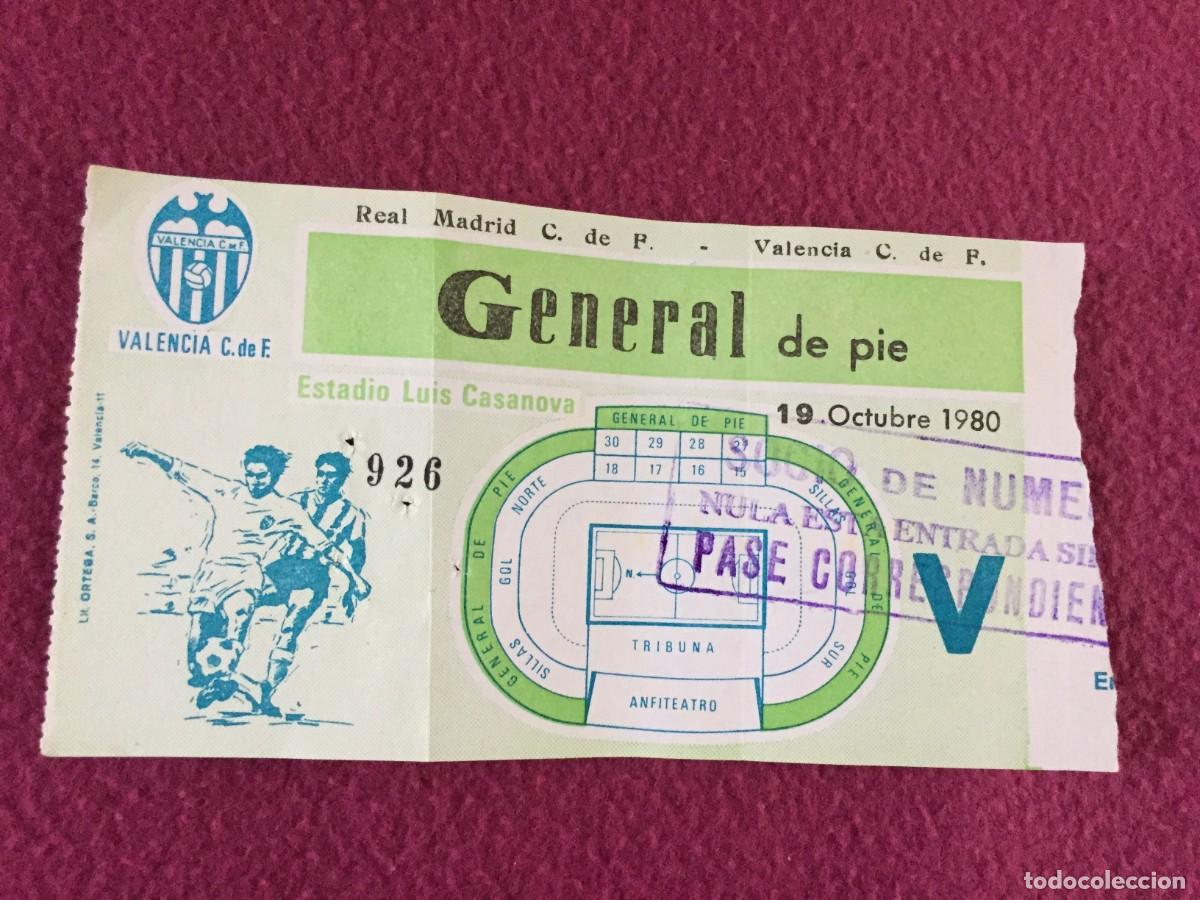 Sammelleidenschaft Sport: ENTRADA 19 octubre 1980 VALENCIA CF- REAL MADRID - ESTADIO LUIS CASANOVA - 2-1 CON GOL DE KEMPES