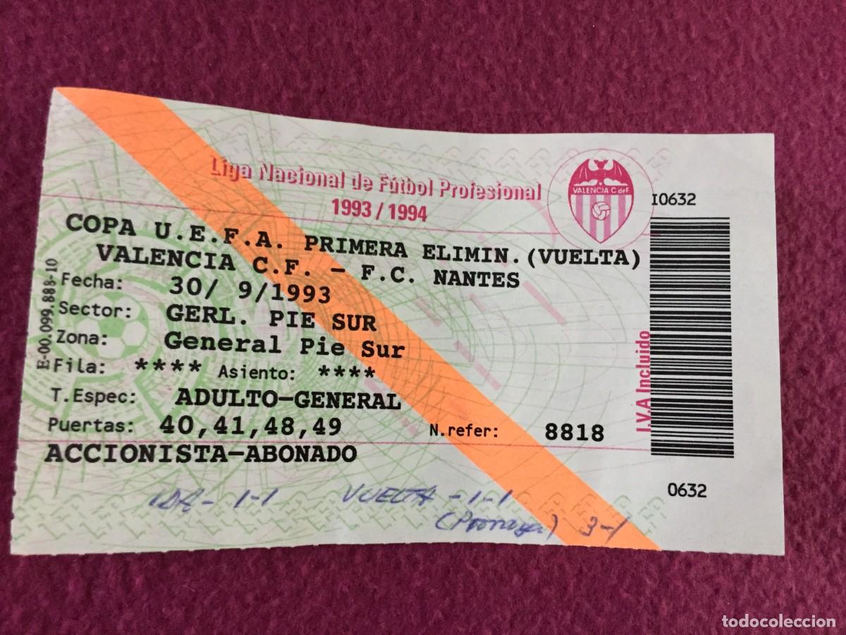 Sammelleidenschaft Sport: ENTRADA TICKET FUTBOL VALENCIA CF - NANTES COPA UEFA 1993 1994