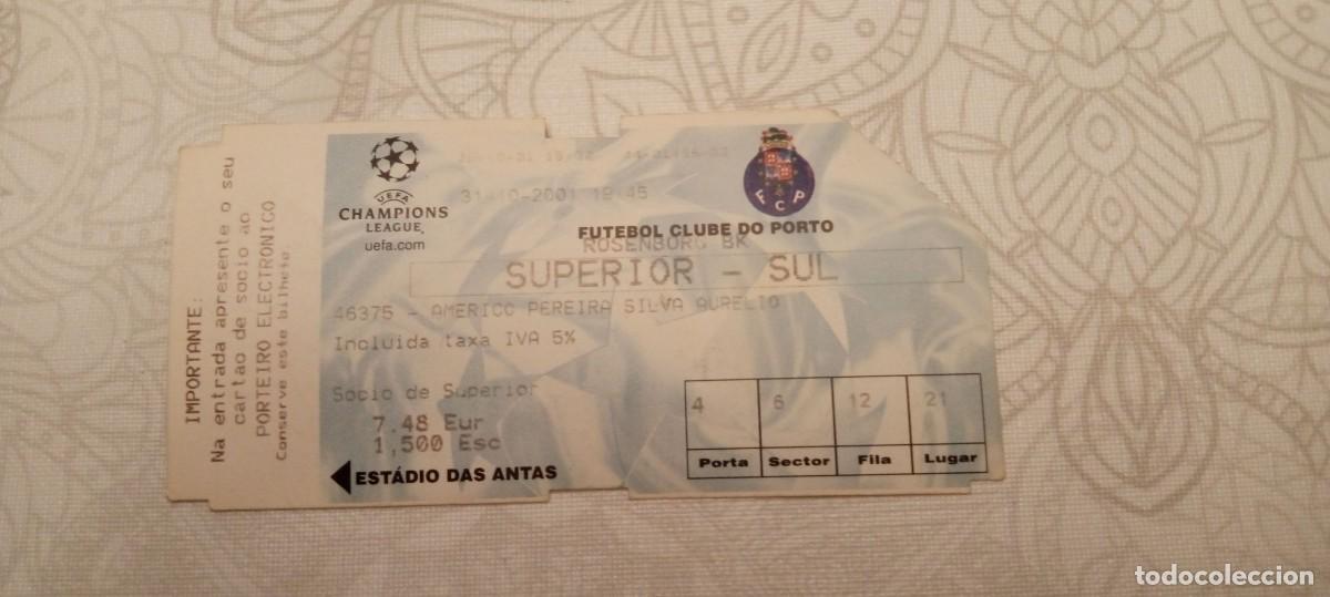Colecionismo desportivo: Entrada Oporto-Rosenborg 31/10/2001 Champions