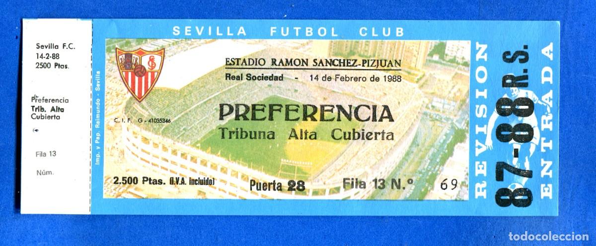 Coleccionismo deportivo: ENTRADA FUTBOL ESTADIO SANCHEZ PIZJUAN 14 FEBRERO 1988 SEVILLA - REAL SOCIEDAD
