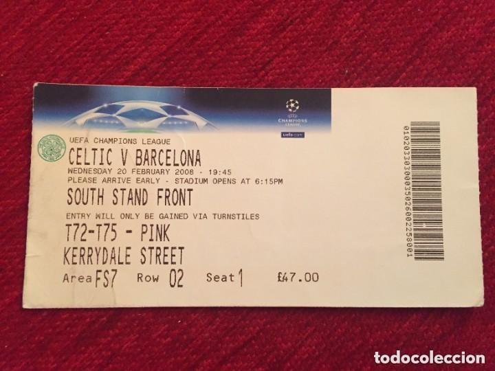 Coleccionismo deportivo: R12440 ENTRADA TICKET CELTIC GLASGOW BARCELONA UEFA 2008 PRIMER DOBLETE MESSI EN CHAMPIONS