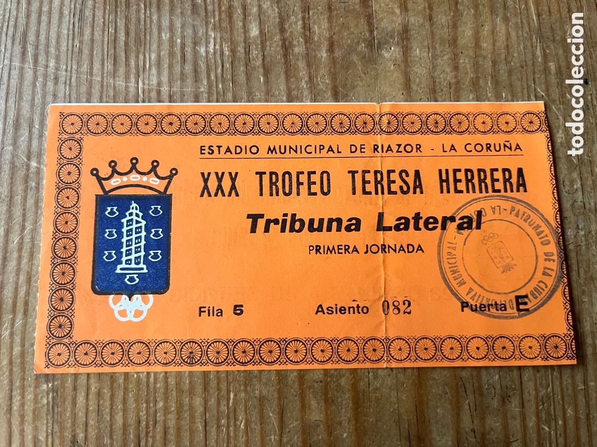 Coleccionismo deportivo: R32112 ENTRADA XXX TROFEO TERESA HERRERA 1975 PE&Ntilde;AROL 3-2 ATLETICO MADRID