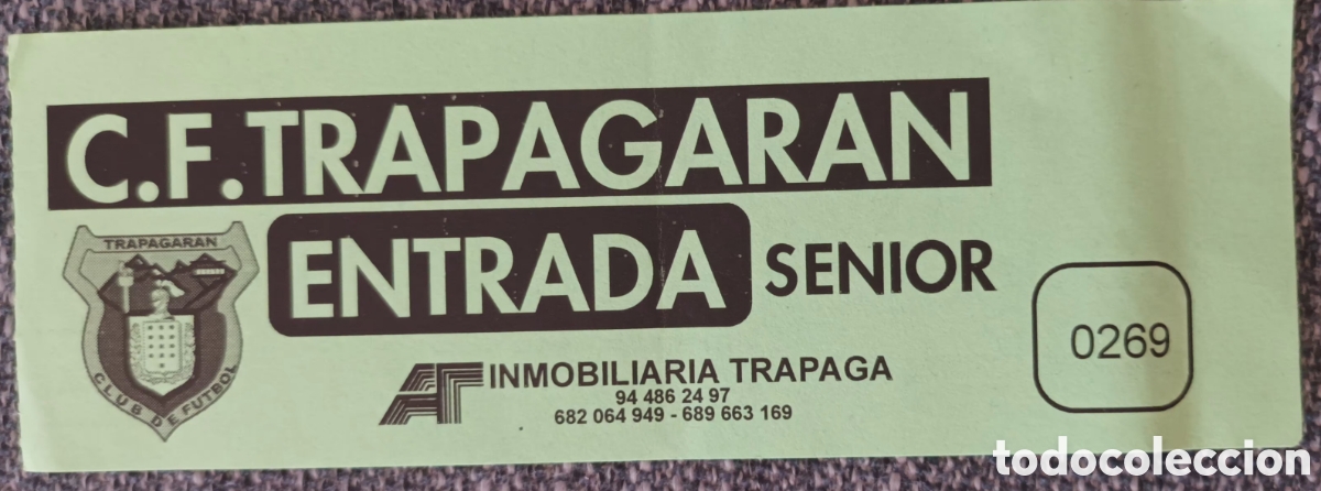 Coleccionismo deportivo: ENTRADA CF. TRAPAGARAN
