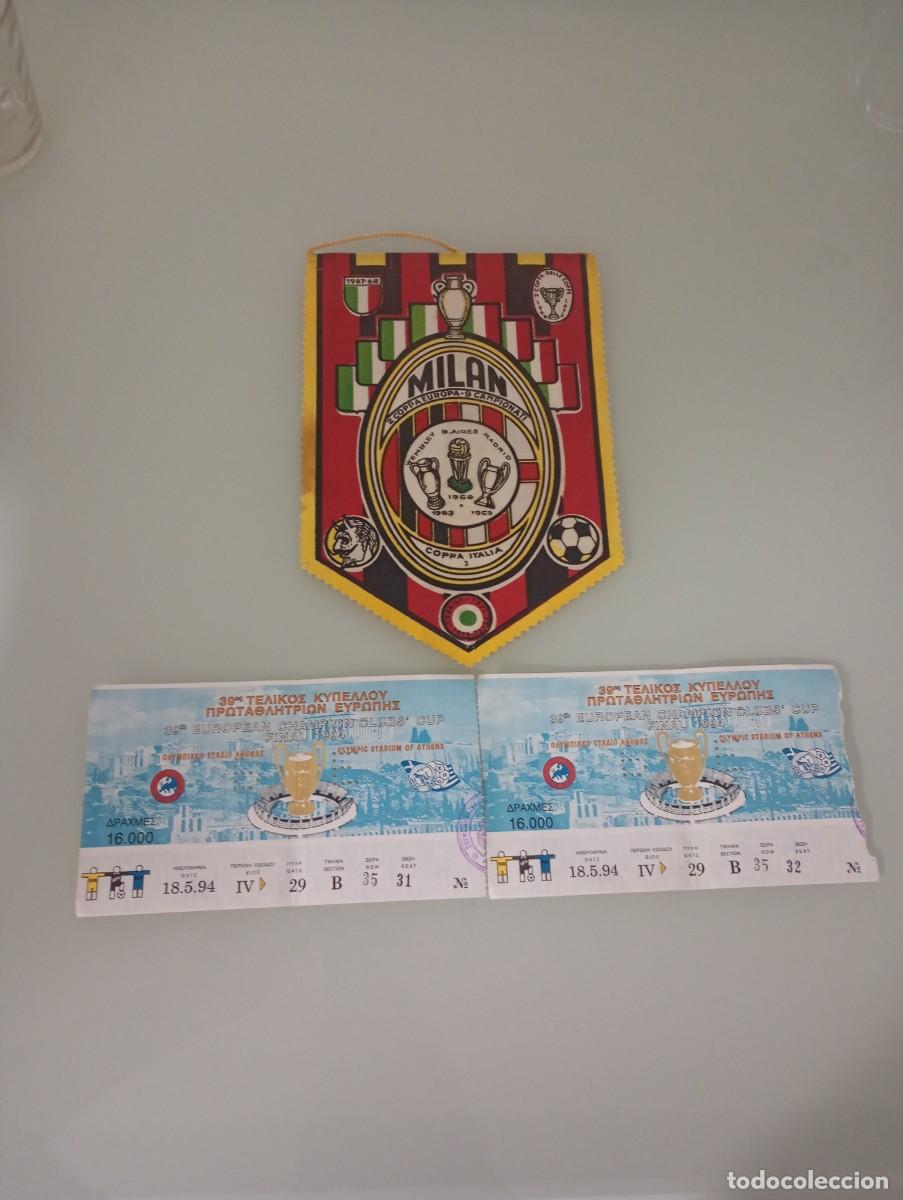 Coleccionismo deportivo: Pack Final Champions 1994 Atenas (Mil&aacute;n 4-0 Barcelona) - 2 Entradas &Iacute;ntegras Correlativas + Bander&iacute;n