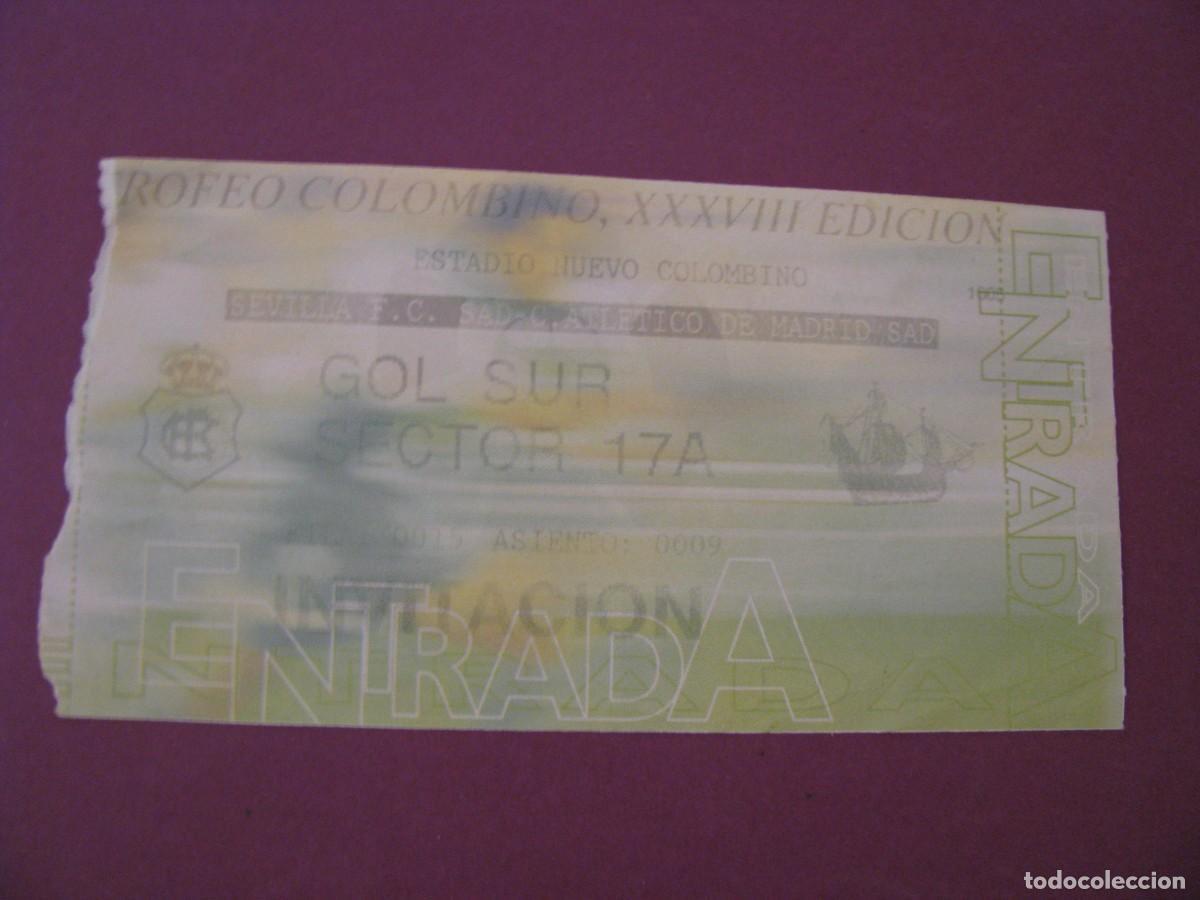 Coleccionismo deportivo: ENTRADA FUTBOL. XXXVIII TROFEO COLOMBINO. 2002. SEVILLA F. C. - ATLETICO DE MADRID.
