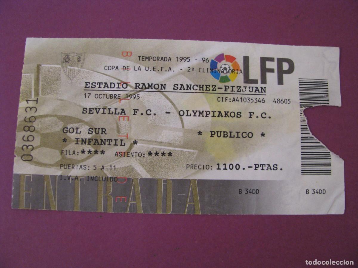 Coleccionismo deportivo: ENTRADA FUTBOL. SEVILLA F. C. - OLYMPIACOS F. C. 17 OCTUBRE 1995. COPA DE U.E.F.A. 1995-96
