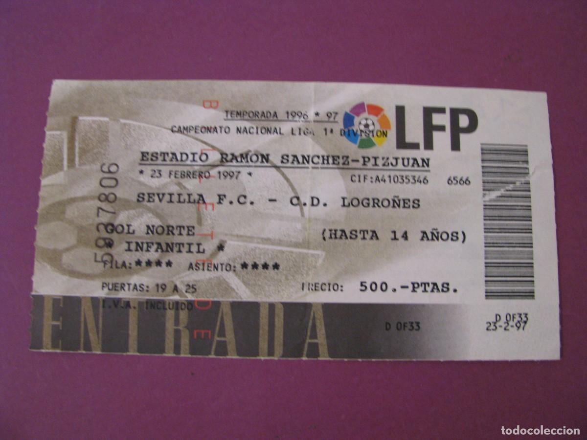 Coleccionismo deportivo: ENTRADA FUTBOL. SEVILLA F. C. - C. D. LOGRO&Ntilde;ES. 23 FEBRERO 1997. LIGA 1996/97