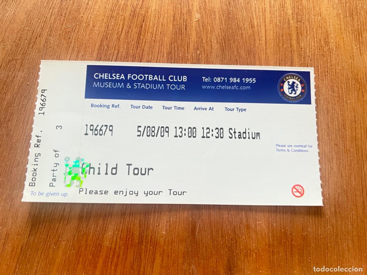 Coleccionismo deportivo: Entrada TOUR STADIUM CHELSEA FOOTBALL CLUB