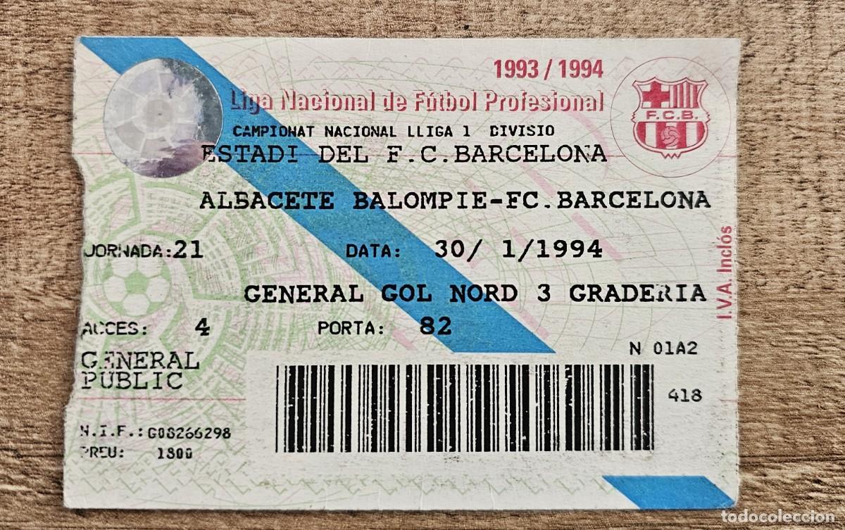 Coleccionismo deportivo: FUTBOL - ENTRADA FC BARCELONA / ALBACETE - 30/01/1994
