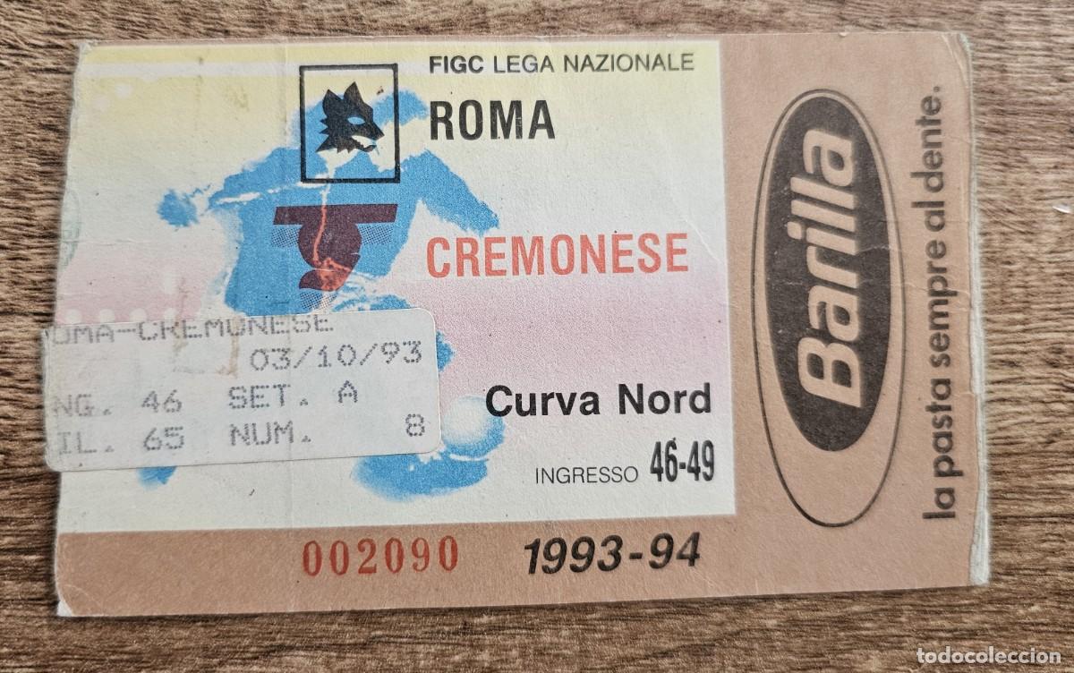 Coleccionismo deportivo: FUTBOL - ENTRADA ROMA/CREMONESE - 03/10/1993
