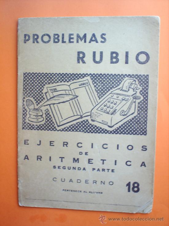 Escrita: problemas rubio , esjercicios de aritmetica , cuaderno 18 , , 1950